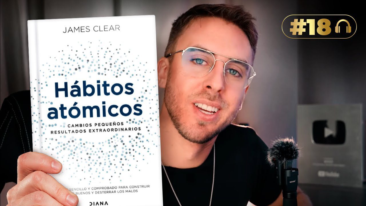 Cambia Tu Vida Con Hábitos Atómicos: Pequeños Cambios Para Grandes ...