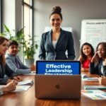Ejemplos de liderazgo efectivo: claves y estrategias para potenciar tu gestión profesional