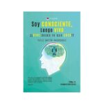 Qué Es La Forma Consciente Descubre Su Significado Y Su Impacto Transformador