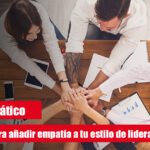 Errores Comunes: Qué No Debe Hacer Un Líder Para Mantener Su Equipo Motivado